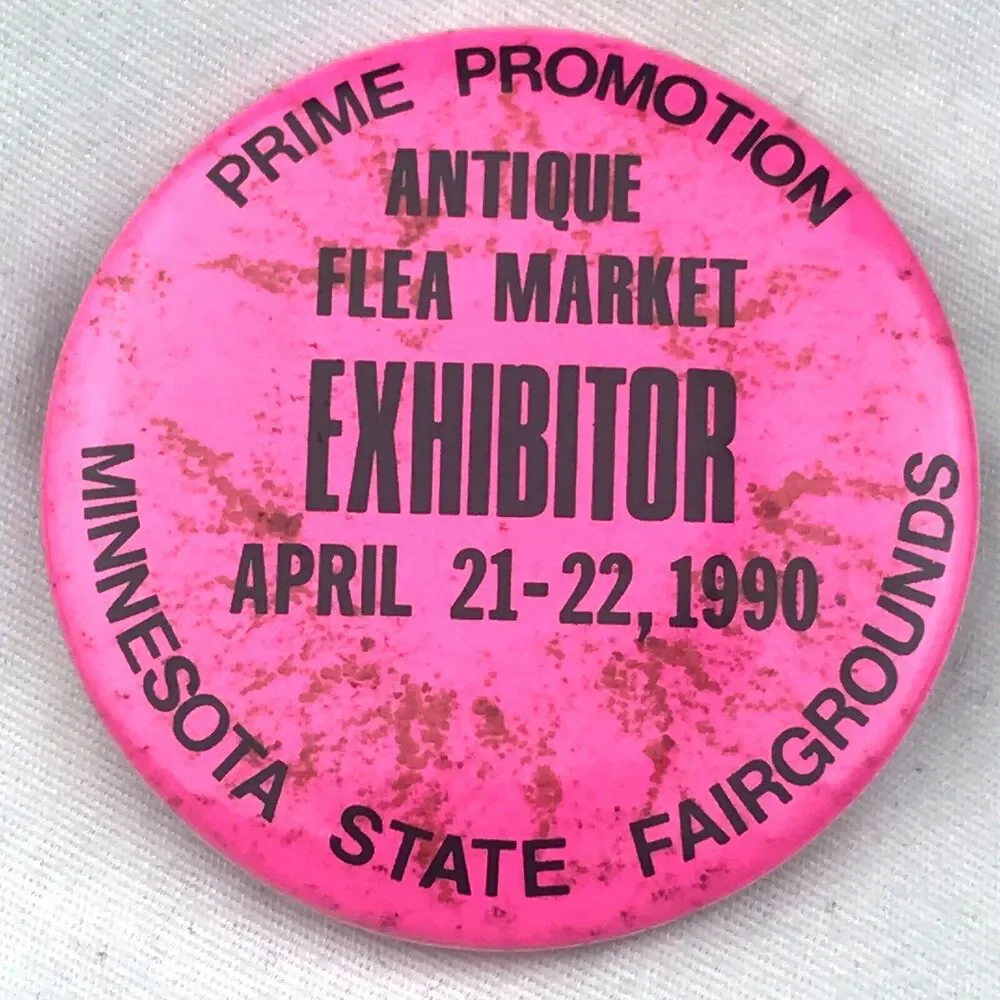 Antique Flea market Exhibitor 1990 Minnesota State Fairgrounds Pin Button
